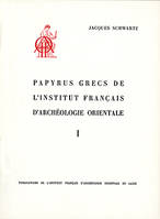 PAPYRUS GRECS DE L'IFAO I