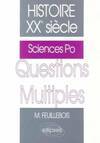 Histoire XXe siècle - Questions multiples Sciences Po., questions multiples