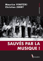 Sauvés par la musique