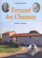 Fernand des Chaumes : De Verdun aux djebels, de Verdun aux djebels
