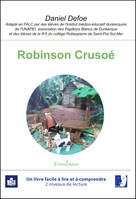 Robinson Crusoé, Un livre facile à lire et à comprendre