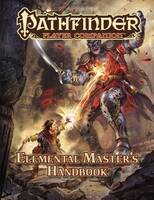 Pathfinder Player Companion - Elemental Master's Handbook