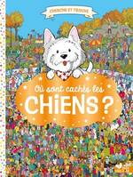 Où sont cachés les chiens ?