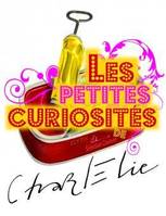 PETITES CURIOSITES DE CHARLELIE (LES)