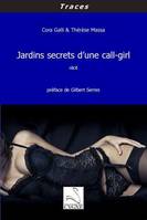 Jardins secrets d'une call-girl