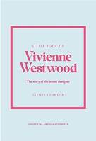 Little Book of Vivienne Westwood /anglais