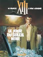 XIII., 1, XIII - Tome 1 - Le Jour du soleil noir