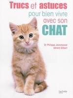 TRUCS ET ASTUCES POUR BIEN VIVRE AVEC SON CHAT