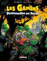 Les gamins., 2, Les Gamins T02, Les Gamins prisonniers du passé