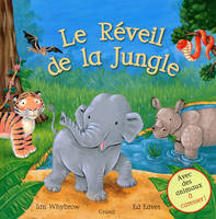 LE REVEIL DE LA JUNGLE