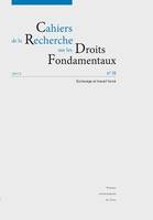 Cahiers de la Recherche sur les Droits Fondamentaux, n°10/2012, Esclavage et travail forcé