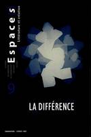 Espace(s) n°9 La Différence