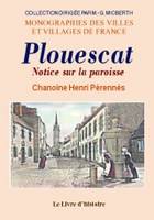 Plouescat - notice sur la paroisse, notice sur la paroisse