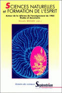 Sciences naturelles et formation de l'esprit, Autour de la réforme de l'enseignement de 1902 : Études et documents