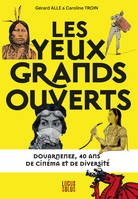 Les Yeux Grands Ouverts Douarnenez, 40 Ans De Ciné