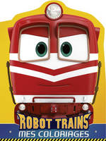 Robot Trains - Mes coloriages - Alf