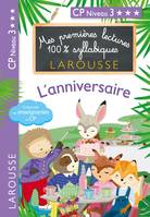 Mes premières lectures 100 % syllabiques Larousse, L'anniversaire / CP niveau 3