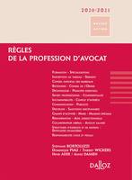Règles de la profession d'avocat 2021/2022 - 17e ed.