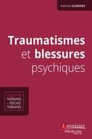 TRAUMATISMES ET BLESSURES PSYCHIQUES