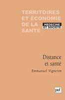 Distance et santé, la question de la proximité des soins