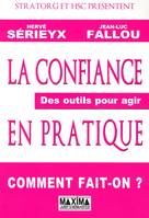 La confiance en pratique, des outils pour agir