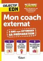 Objectif EDN : Mon coach externat, 3 ans pour optimiser sa préparation, Toutes les nouveautés analysées - Les clés pour booster sa mémoire -	Des conseils pour performer dans ses révisions