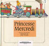 Princesse Mercredi