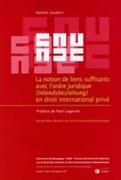 notion de liens suffisants avec l ordre juridiq ue (inlandsbeziehung) en droit international prive