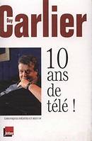 10 ans de télé !