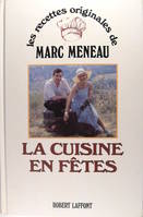 Les recettes originales de Marc Meneau.