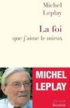 La foi que j'aime le mieux, une histoire de la 