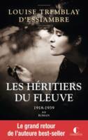 2, Les héritiers du fleuve, 1918-1939