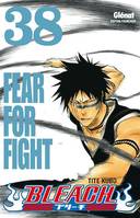 Bleach - Tome 38, Fear for fight