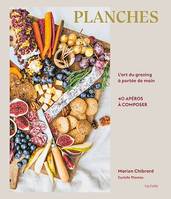 Planches, L'art du grazing à portée de main