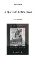 La Quête de Justice D'Ava, Échos de Mystères
