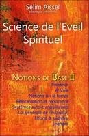 Science de l'éveil spirituel, Tome II, Science de l'Eveil Spirituel - Notions de Base II, notions de base de psycho-anthropologie