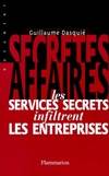 Secrètes affaires, Les services secrets infiltrent les entreprises