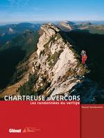 Chartreuse - Vercors, Les randonnées du vertige