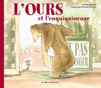 L'ours et l'enquiquineuse