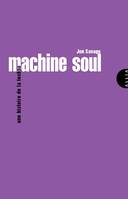 Machine soul , Une histoire de la techno