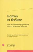Roman et théâtre, Une rencontre intergénérique dans la littérature française