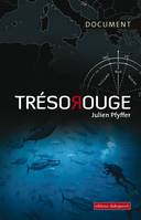 Trésor rouge