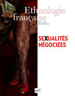 Ethnologie française 2013 - N° 3, Sexualités négociées