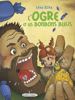 L'ogre et les bonbons bleus