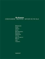 [volume 2], Birmingham, Dijon, Geneva, Kleve, Braunschweig, Bangkok, Singapore, Toyota, New Plymouth, Mexico city, Toronto, Lima, [exhibition, 20 november 2002-28 may 2006], On Kawara -  Consciousness. Meditation. Watcher on the hills - Volume 2, consc...