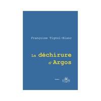 La déchirure d'Argos