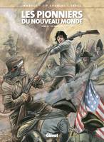 Les pionniers du Nouveau monde., 19, Les Pionniers du nouveau monde - Tome 19, Les Insurgés