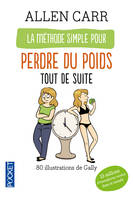 La méthode simple illustrée pour perdre du poids tout de suite