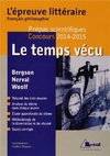 Le temps vécu - Epreuve littéraire prépas scientifiques concours 2014/2015, Henri Bergson, de la multiplicité des états de conscience, l'idée de durée in 