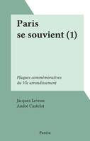 Paris se souvient (1), Plaques commémoratives du VIe arrondissement